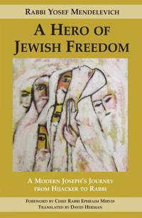 A Hero of Jewish Freedom