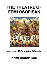 THE THEATRE OF FEMI OSOFISAN