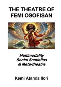 THE THEATRE OF FEMI OSOFISAN