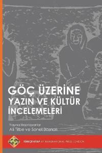 Göç Üzerine Yazin ve Kültür Incelemeleri