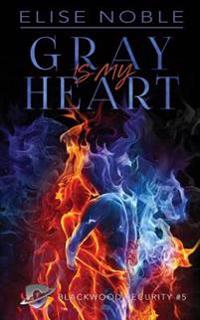 Gray is my Heart