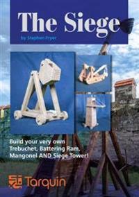 The Siege: Lay Siege with Four Wonderful Working Models