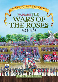Wargame - The War Of The Roses 1455-1487
