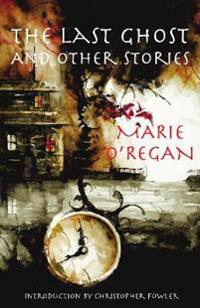The Last Ghost and Other Stories
