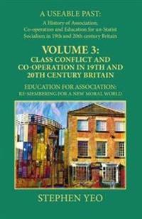Kirjan kansi "Class Conflict and Co-Operation in 19th and 20th Century Britain"