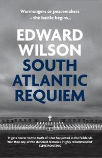 Wilson, E: South Atlantic Requiem