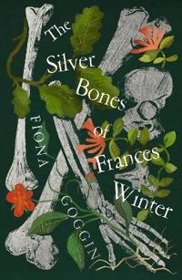 The Silver Bones of Frances Winter