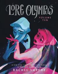 Bokomslag för "Lore Olympus: Volume Ten"