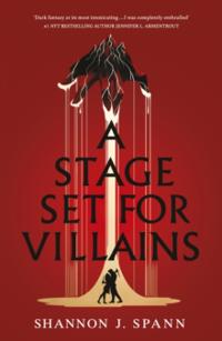 A Stage Set for Villains