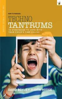 How to Manage Techno Tantrums
