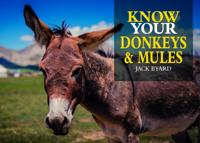 Bokomslag för "Know Your Donkeys & Mules"