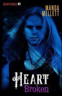 Heart Broken (Satan's Devils MC #5)