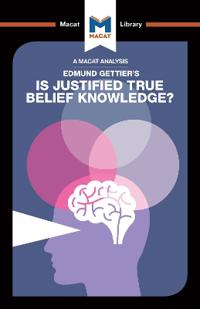 Kirjan kansi "An Analysis of Edmund Gettier's Is Justified True Belief Knowledge?"