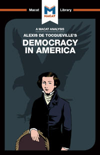 Bokomslag för "An Analysis of Alexis de Tocqueville's Democracy in America"