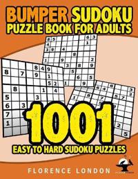 Bumper Sudoku Puzzle Book For Adults - 1001 Easy - Hard Sudoku Puzzles