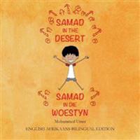 Samad in the Desert (English-Afrikaans Bilingual Edition)