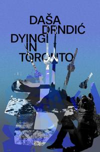 Dying in Toronto