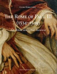 The Rome of Paul III (1534-1549)