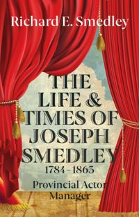 Life and Times of Joseph Smedley
