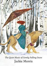 Bokomslag för "Quiet Music of Gently Falling Snow, The"