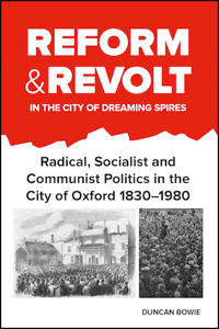 Reform and Revolt in the City of Dreaming Spires