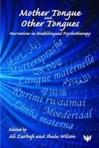 Mother Tongue and Other Tongues
