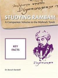 Studying Rambam. A Companion Volume to the Mishneh Torah.