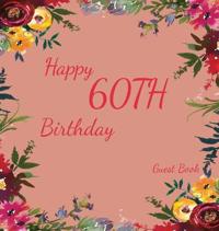 Happy 60th Birthday Guest Book (Hardcover)
