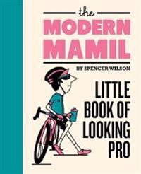 The Modern MAMIL