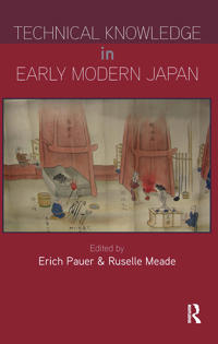 Technical Knowledge in Early Modern Japan