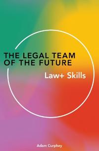 The Legal Team of the Future
