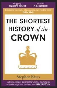 The shortest history of the Crown