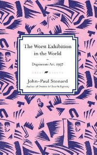The Worst Exhibition in the World