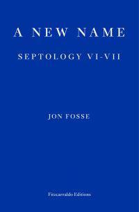A New Name - Septology VI-VII