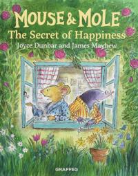 Mouse and Mole: The Secret of Happiness