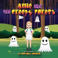 Allie and the Creepy Forest