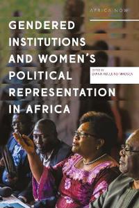 Bokomslag för "Gendered Institutions and Women’s Political Representation in Africa"