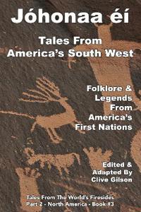 Jóhonaa'éí –Tales From America’s South West