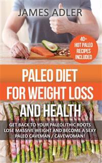 Bokomslag för "Paleo Diet For Weight Loss and Health"