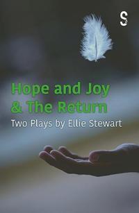 Hope and Joy & The Return