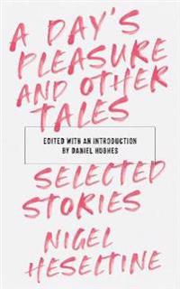 A Day's Pleasure and Other Tales