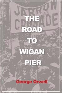 The Road to Wigan Pier (Illustrated)