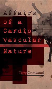Bokomslag för "Affairs of a Cardiovascular Nature"
