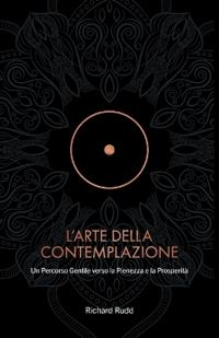 L'Arte della Contemplazione