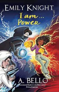 Emily Knight I am...Power