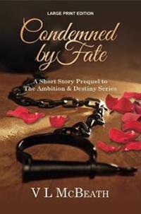 Condemned by Fate