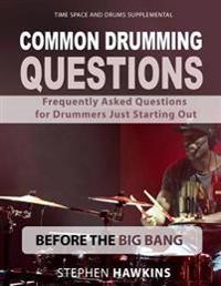 Common Drumming Questions