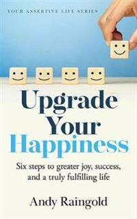 Upgrade Your Happiness