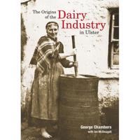 Origins of the Dairy Industry in Ulster