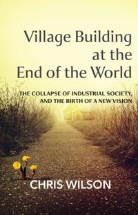 Village Building at the End of the World